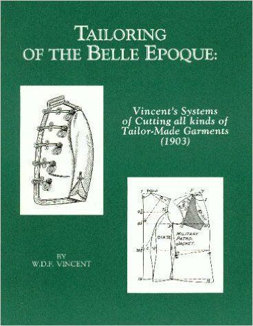 Book Cover: Tailoring of the Belle Epoque