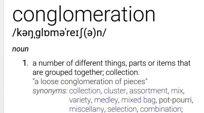 Conglomoration - The Definition